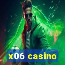 x06 casino